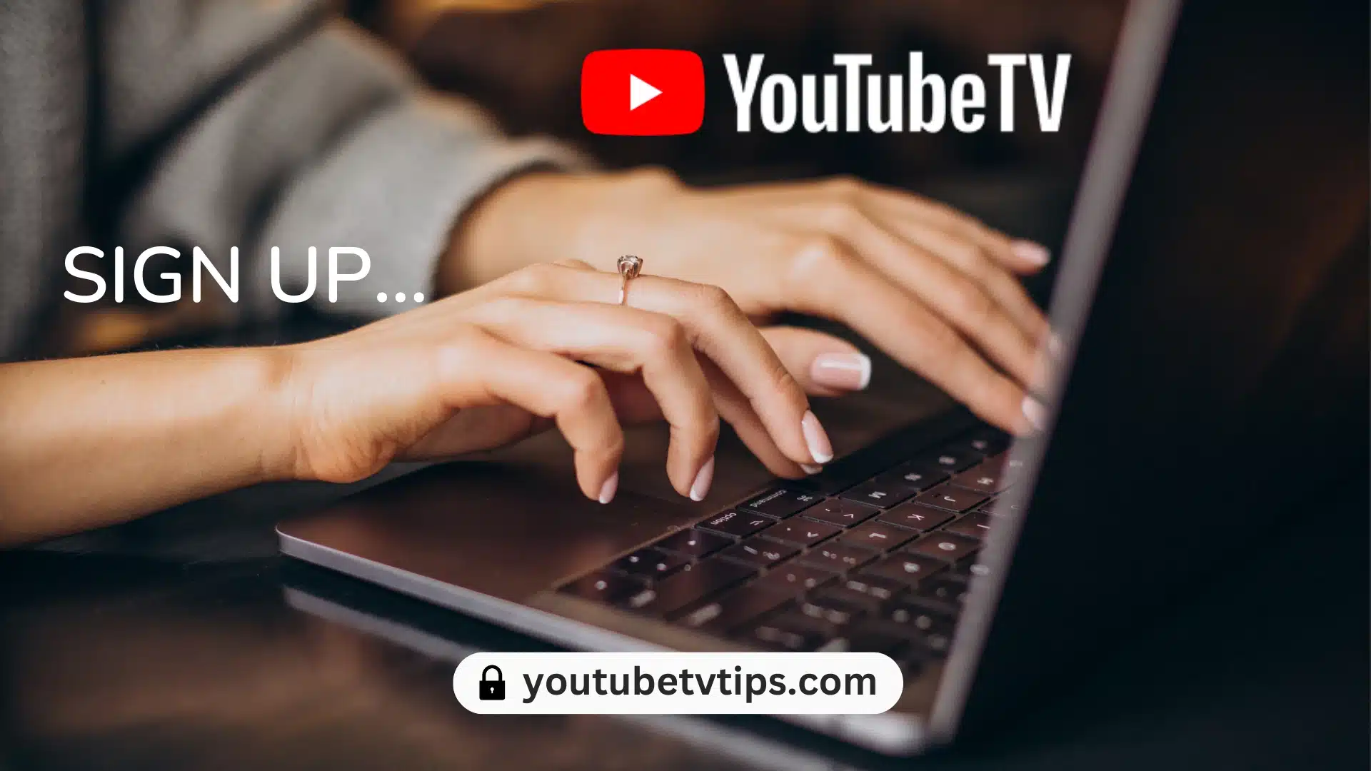 How to Sign Up for YouTubeTV